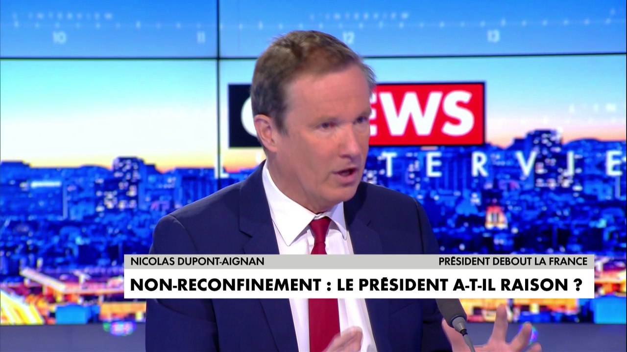 Nicolas Dupont-Aignan : «Un confinement dit dur n’aurait aucun sens puisqu’il ne sera pas respecté, il ne peut pas l’être»