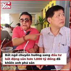 Sau khi đổ nợ 1000 tỷ đồng, Phước Sang chật vật kiếm sống