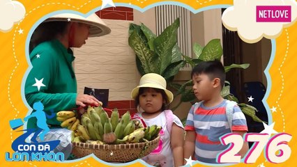 Con Đã Lớn Khôn - Tập 276: Hành trình "làm anh thật khó" của cặp đôi siêu dễ thương