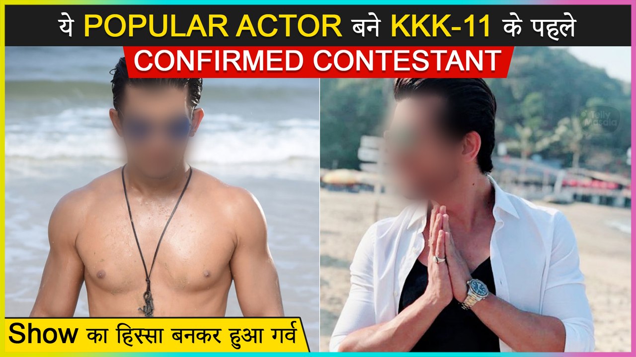 This Popular Actor Super Excited As He Confirms His Participate In Khatron Ke Khiladi 11