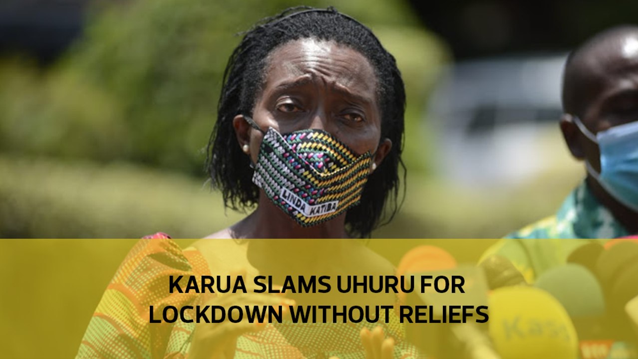 Karua slams Uhuru for lockdown without reliefs