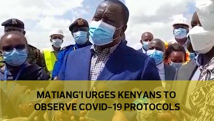 Matiang'i urges Kenyans to Observe Covid-19 protocols
