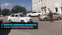 Reyhanlı saldırısının planlayıcısı Ankara Emniyet Müdürlüğünde