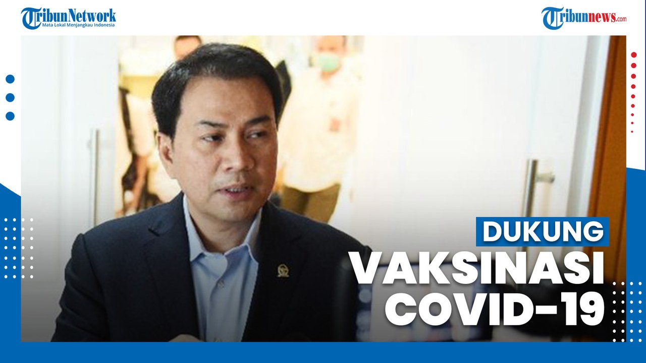 Azis Syamsuddin Ajak Masyarakat Dukung Vaksinasi Covid 19 Sebagai Wujud Bela Negara
