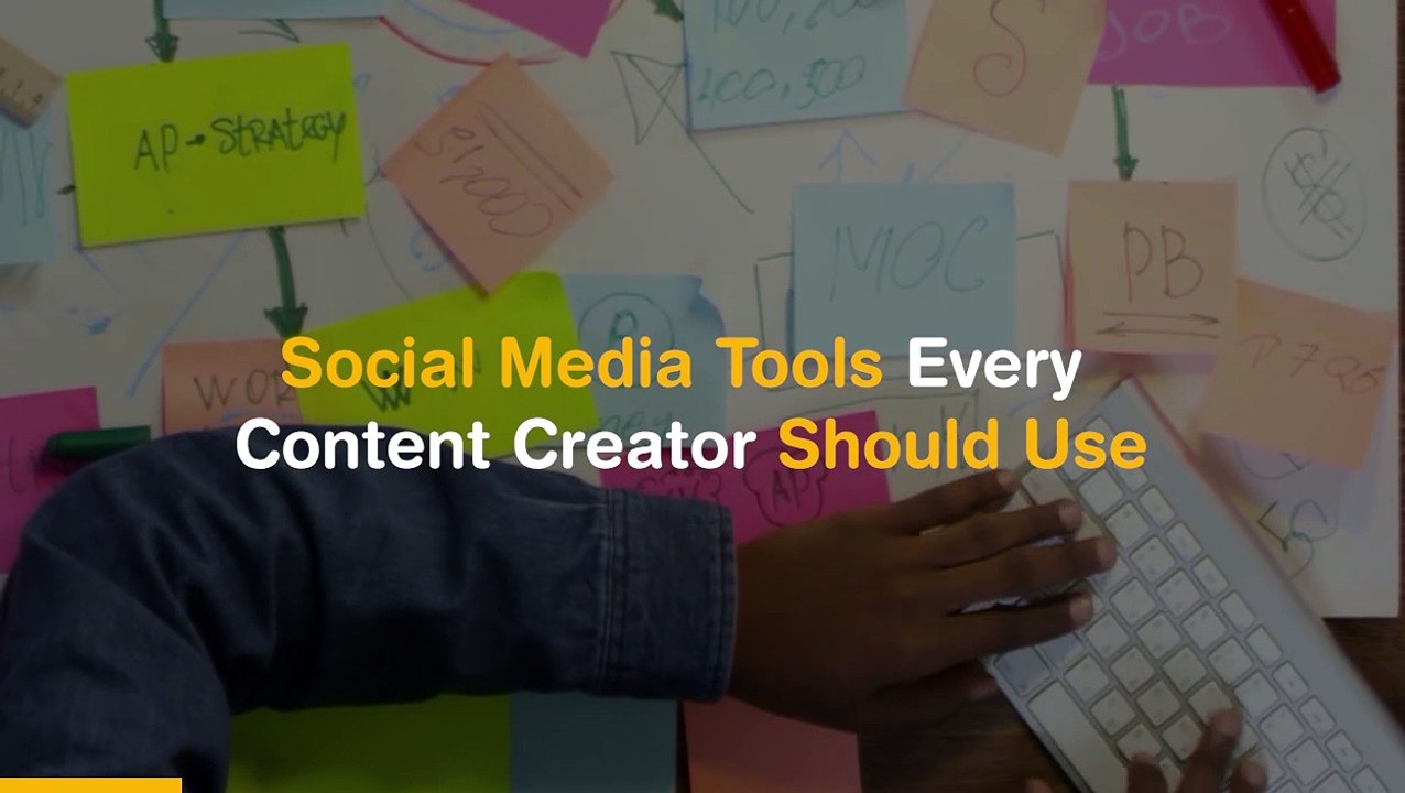 Social Media Tools Every Content Creator Should Use
