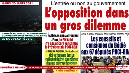 Le titrologue du mardi 30 Mars 2021/ l'entrée ou non au gouvernement: l'opposition dans un gros dilemme