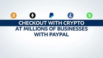 PayPal Launches Checkout with Crypto