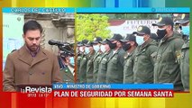 Ministerio de Gobierno presenta Plan Semana Santa