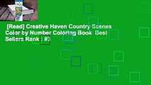 [Read] Creative Haven Country Scenes Color by Number Coloring Book  Best Sellers Rank : #3