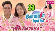 Hẹn Ăn Trưa - Tập 23: Trai Thanh Hóa duyên dáng đốn tim cô gái Thái Nguyên dù không cùng sở thích 