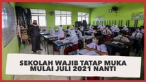 Sekolah Wajib Tatap Muka Juli 2021