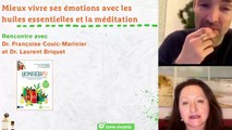 Mieux vivre ses émotions avec les huiles essentielles et la méditation - best of live