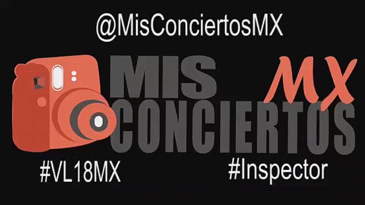 Vive Latino 2018  Inspector  Mis Conciertos MX