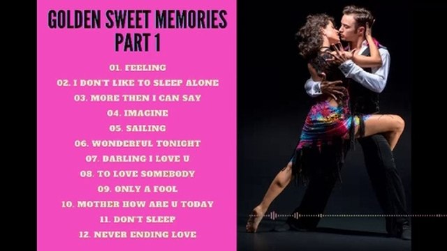 Golden Sweet Memories Part 1 - Lagu Barat Jadul (LOVE SONG)