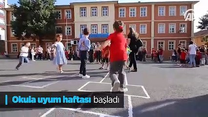 Okula uyum haftası başladı