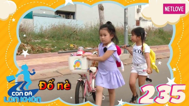 Con Đã Lớn Khôn - Tập 235: Cuộc chiến không khoan nhượng giữa 2 cô gái và 2 chú vịt