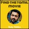 Find the Tamil Movie Names | Actor | Director | Music Director | KOLLY RIDDLES