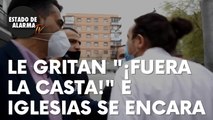 Iglesias pierde los papeles y se encara con varios jóvenes que le gritaban: ¡Fuera la casta!