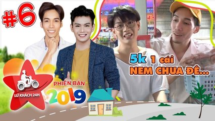 Lữ Khách 24H 2019 - Tập 06: Dương Thanh Vàng Đào Bá Lộc lăn xả bán nem dạo làm từ thiện