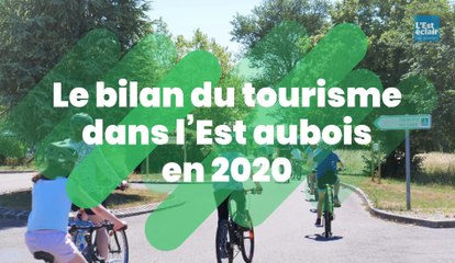 Le bilan du tourisme dans l’Est aubois en 2020