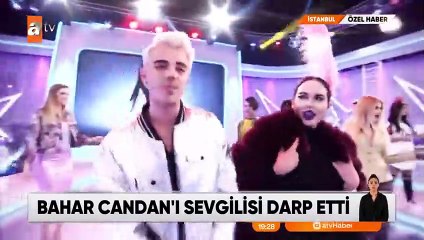 Bahar Candanın yüzü parçalandı