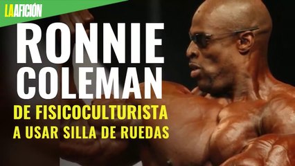 Ronnie Coleman, de ser el mejor fisicoculturista del mundo a usar silla de ruedas