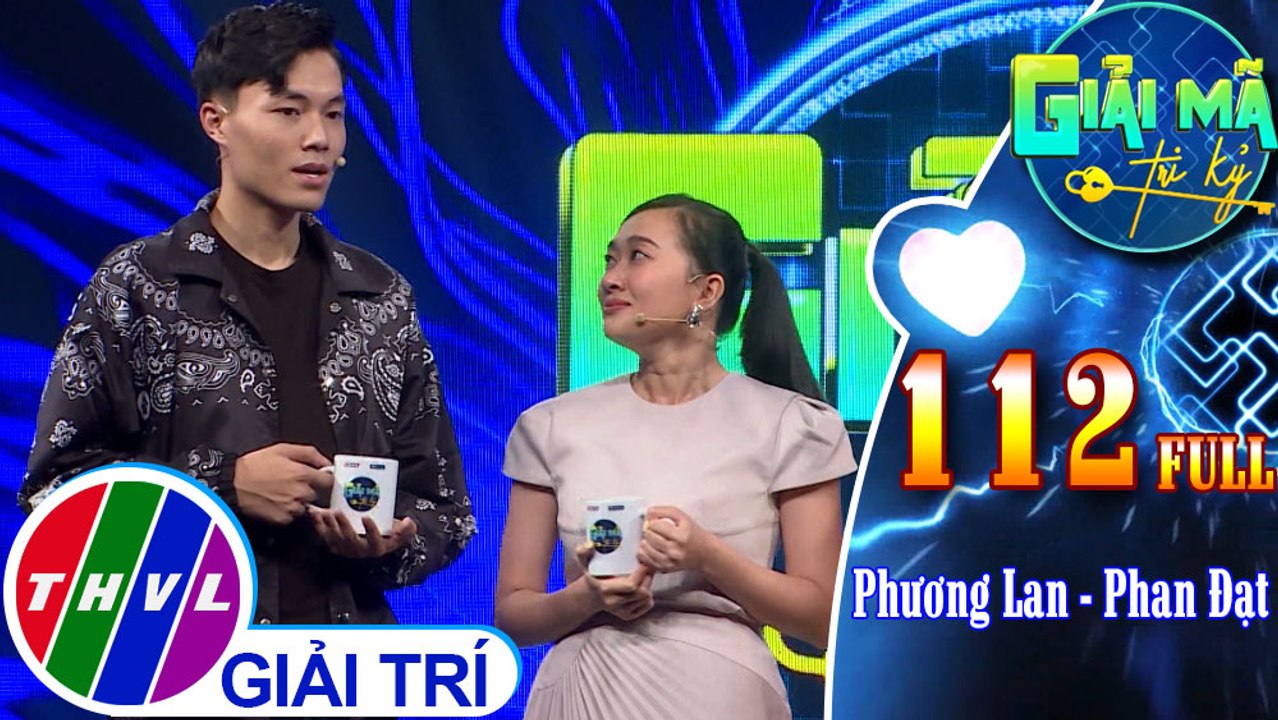 Giải mã tri kỷ - Tập 112 FULL: Phan Đạt - Diễn viên Phương Lan