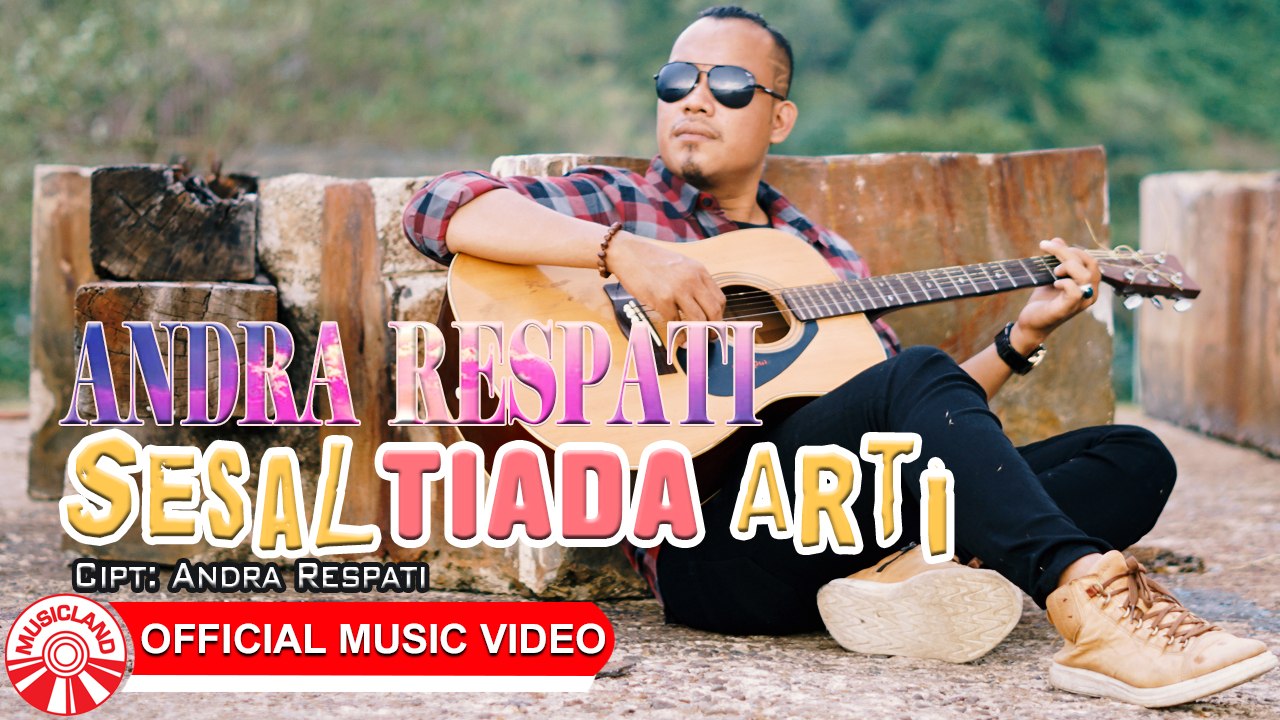 Andra Respati - Sesal Tiada Arti [Official Music Video HD]