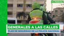 ¡Generales a las calles!, la orden del director de la Policía
