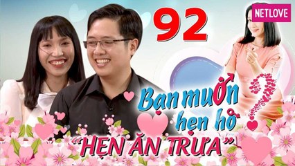 Hẹn Ăn Trưa - Tập 92: Trai IT 27 năm không lập trình được code anh yêu em vì mãi yêu sương sương 