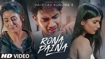 Latest Punjabi Songs 2021 | RONA PAINA Song | Vaibhav Kundra | New Punjabi Songs 2021_|_T-Series