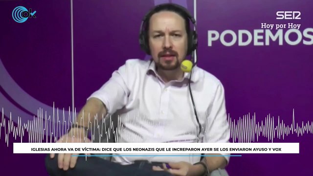 Iglesias ahora va de víctima: dice que los neonazis que le increparon ayer se los enviaron Ayuso y Vox