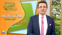 Dr. Ender Saraç ile Sağlıklı Günler 86.Bölüm | 30 Mart 2021