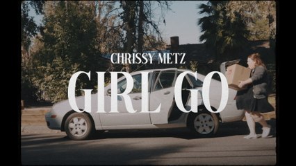 Chrissy Metz - Girl Go