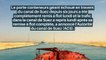 Canal de Suez - Le porte-conteneurs Ever Given remis à flott_IN