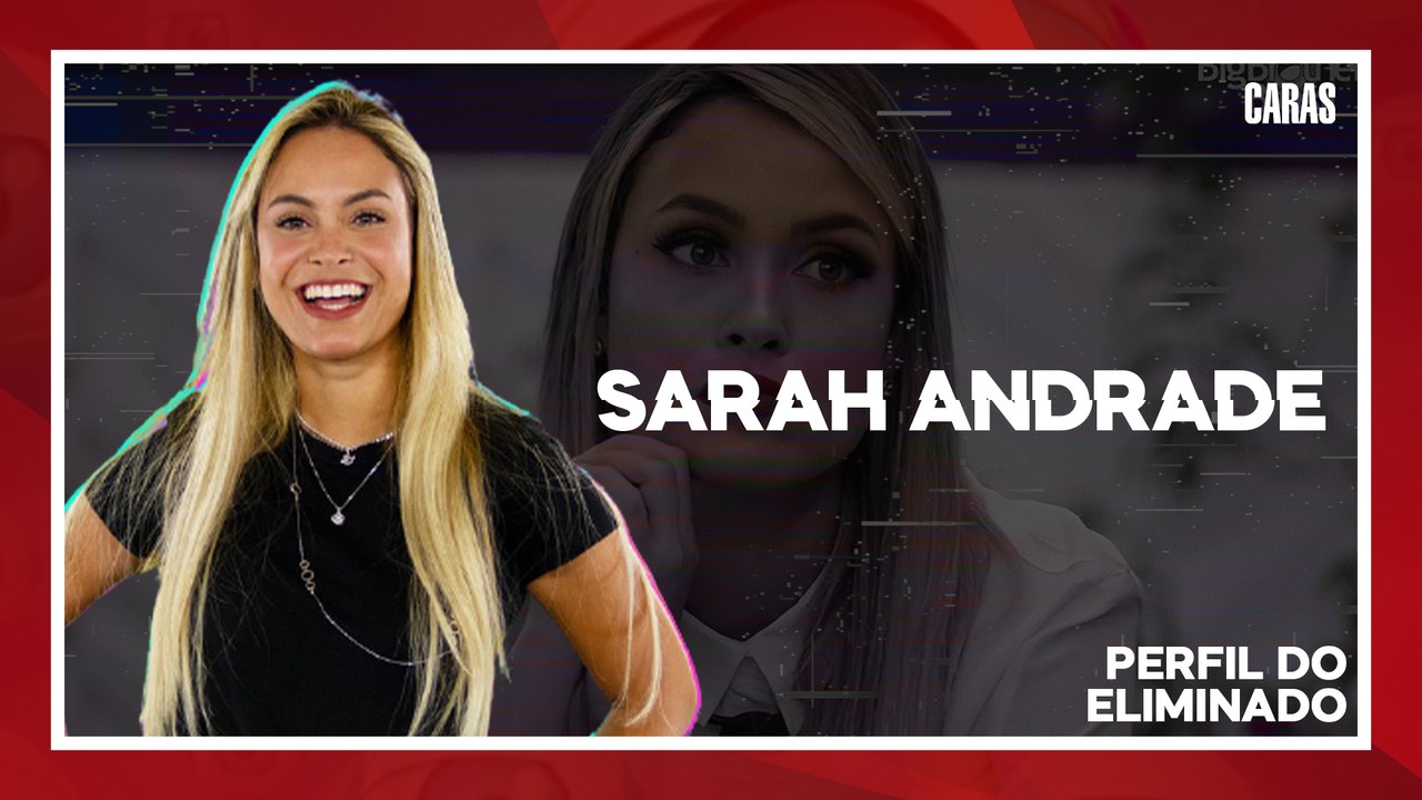 BBB21: CONHEÇA SARAH ANDRADE, A "ESPIÃ" DA EDIÇÃO | PERFIL DO ELIMINADO (2021)