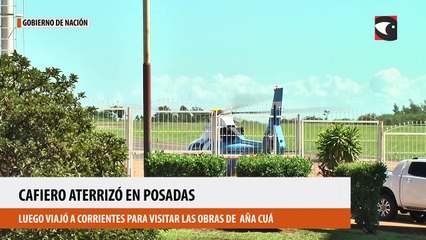 Cafiero aterrizó en Posadas