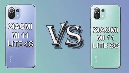 XIAOMI MI 11 LITE VS XIAOMI MI 11 LITE 5G | SPECIFICATION COMPARISON