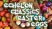 Echelon Classics Easter Eggs