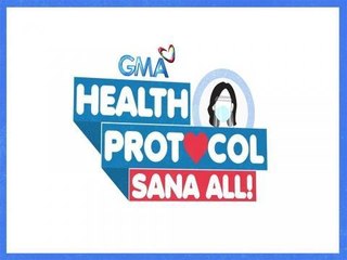 Health Protocol, Sana All!