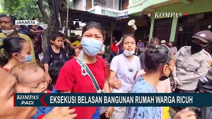 Protes Warga Sia-sia, Petugas akan Tetap Eksekusi Belasan Rumah di Cengkareng