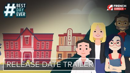 Best Day Ever - Trailer date de sortie