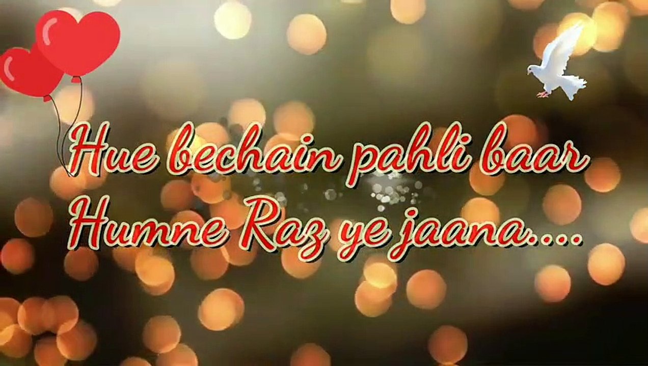 Huae Bechain Pehali Baar Humne Raaj Ye Jaana Whatsapp Status Latest 2017by Inspiration Of Ts By A Himkar-(MirchiStatus.com)