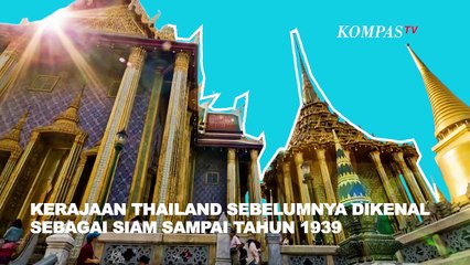 Profil Singkat Thailand, Negeri Gajah yang Tidak Pernah Dijajah