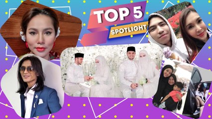 Top5 Spotlight: Intan Ladyana mengamuk dituduh honeymoon Langkawi, Nonny Nadirah berkemban pula!