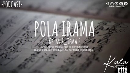 Pola Irama (Kelas 2-Tema 6)