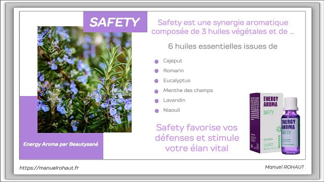 Safety est une synergie aromatique proposée par Beautysané sous forme de friction - huiles essentielles d'origine végétale extraites par distillation traditionnelle à la vapeur d'eau