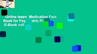 Online lesen  Medication Fact Book for Psychiatric Practice  E-Book voll