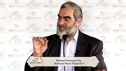 Namaz kılmayan eş nasıl namaza alıştırılır?
