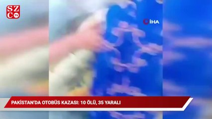 Télécharger la video: Pakistan’da otobüs kazası: 10 ölü, 35 yaralı